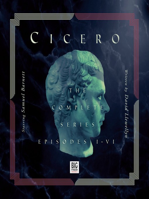 Title details for Cicero, Series 1 by David Llewellyn - Available